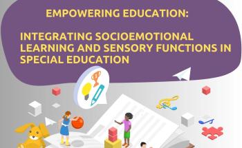 Empowering Education: Integrating Socioemotional Learning and Sensory Functions in Special Education
